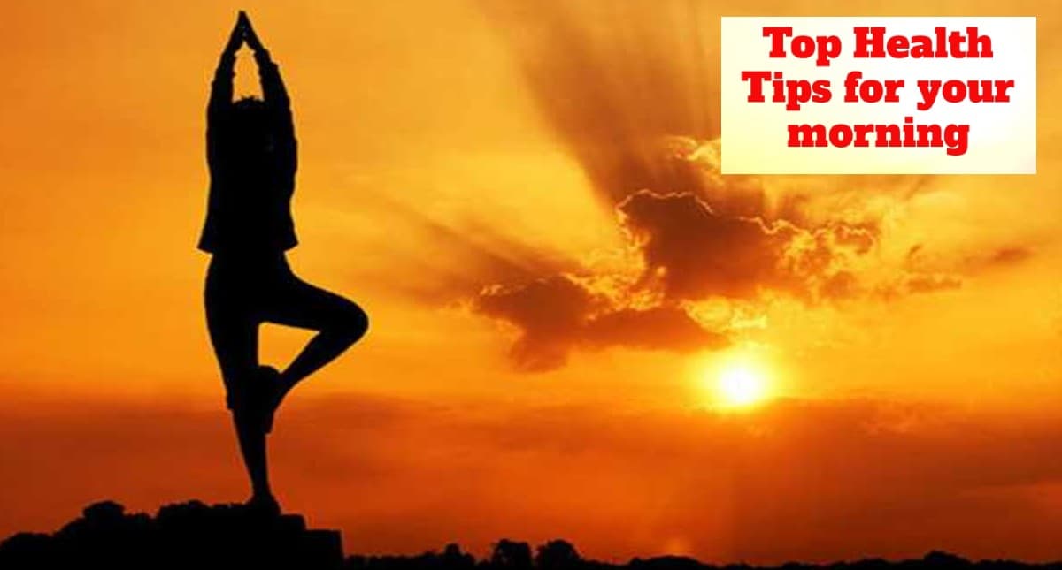 Morning Health Tips: सोकर उठते ही करें ये क्रियाएं, दिन रहेगा शानदार