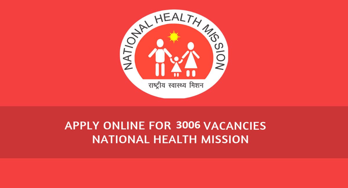 NHM Recruitment 2021:राष्ट्रीय स्वास्थ्य मिशन के तहत निकली बंपर वेकेंसी,3,000 से ज्यादा पदों के लिए करें आवेदन