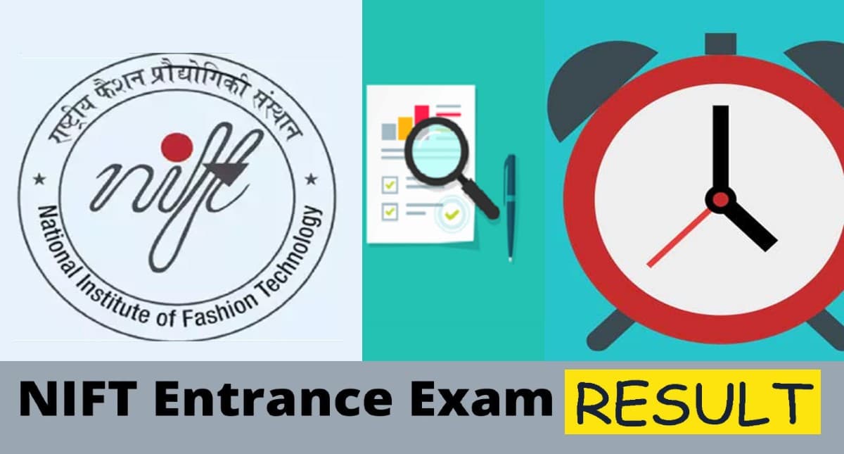NIFT Entrance Exam 2022: जारी होने वाला है निफ्ट एंट्रेंस एग्जाम का रिजल्ट, ऐसे कर पाएंगे चेक