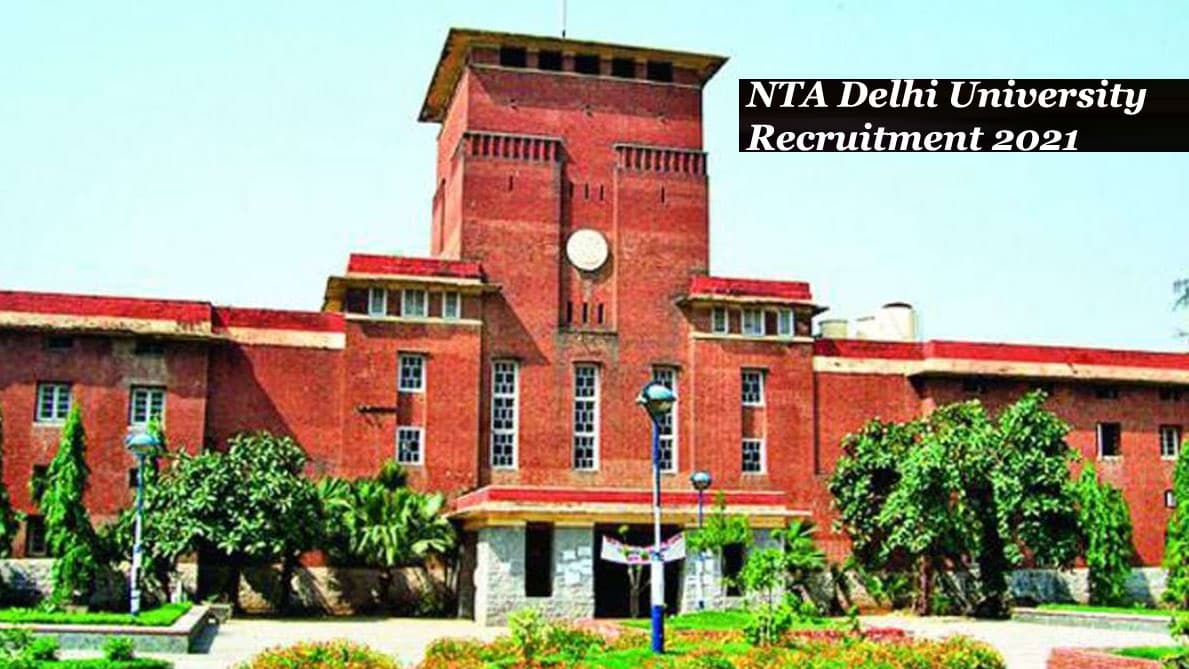 NTA Delhi University Recruitment 2021: दिल्ली विश्वविद्यालय में हो रही है विभिन्न पदों के लिए बहाली, ऐसे करें आवेदन