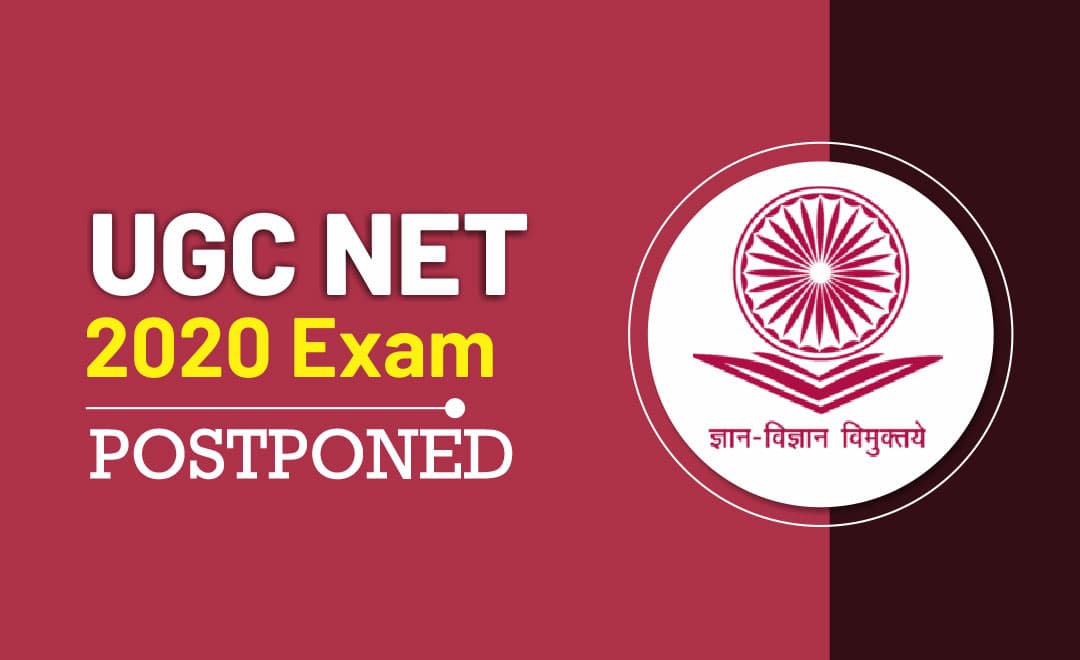 NTA UGC NET 2020: स्थगित हुई नेट की परीक्षा, जानिए अब किस दिन ली जाएगी होगें एक्जाम