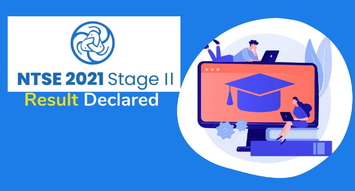 NTSE Stage 2 Result 2021 Declared: एनटीएसई स्टेज 2 का रिजल्ट घोषित, ncert.nic.in पर करें चेक