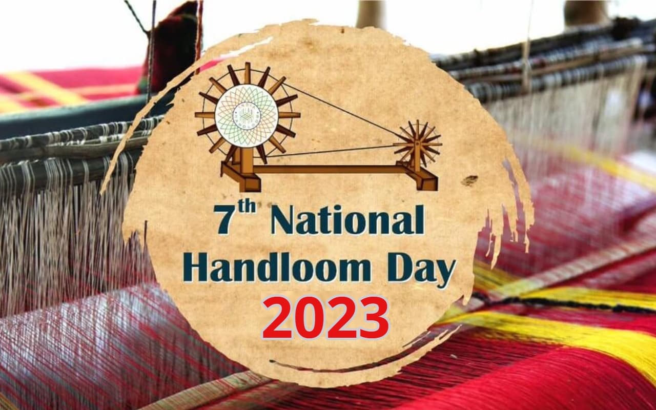नेशनल हैंडलूम डे 7 अगस्त को, जानें इस दिन का महत्व, हैंडलूम इंडस्ट्री में करियर ऑप्शन