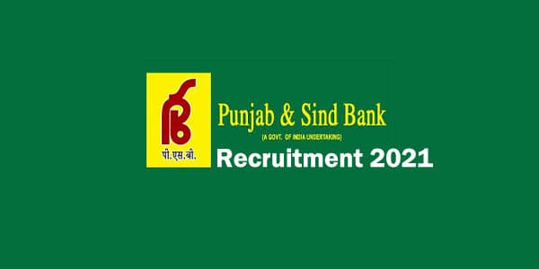 Punjab And Sind Bank Recruitment 2021: पंजाब और सिंध बैंक ने विभिन्न पदों के लिए निकाली नियुक्ति, डायरेक्‍ट इंटरव्‍यू से होने वाली है भर्ती