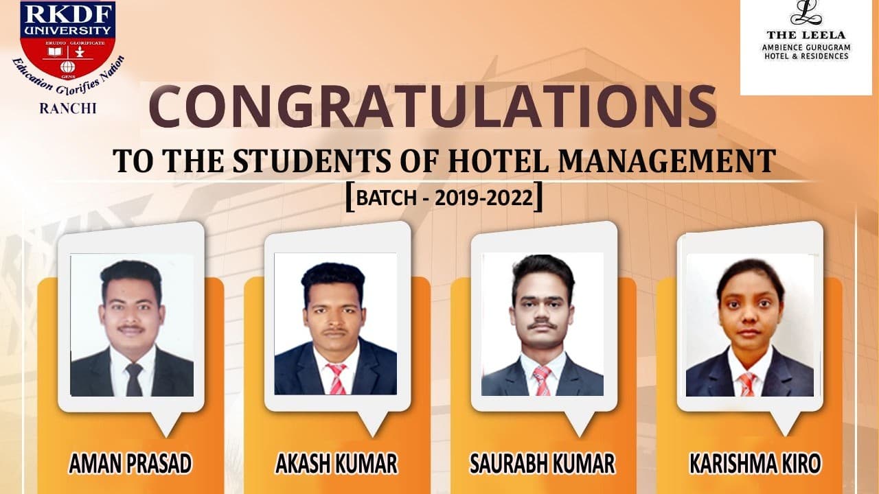RKDF University के होटल प्रबंधन विभाग के छात्रों का लीला एंबिएंस होटल व हयात रिजेंसी में  प्लेसमेंट हुआ