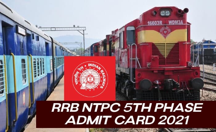 RRB NTPC 5th Phase Admit Card 2021: रेलवे बोर्ड ने जारी किया 5वें चरण की परीक्षा का एडमिट कार्ड, ऐसे डाउनलोड कर सकते हैं प्रवेश पत्र