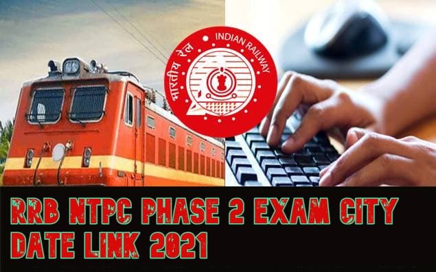 RRB NTPC Phase-2 Exam 2021: एनटीपीसी फेज 2 एक्जाम की तारीख को लेकर आई बड़ी खबर, यहां देखें किस दिन होगी आपकी परीक्षा