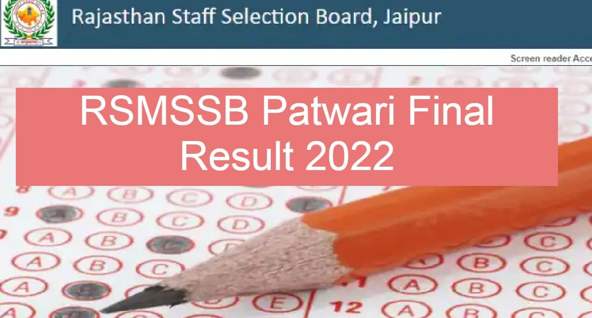RSMSSB Patwari Final Result 2022: राजस्थान पटवारी भर्ती परीक्षा का फाइनल रिजल्ट जारी, देखें कट-ऑफ लिस्ट