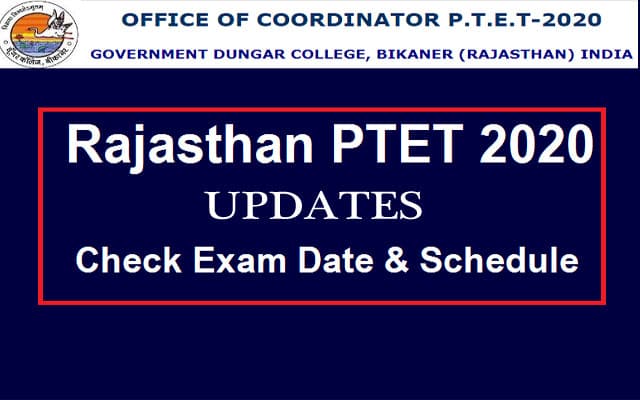 Rajasthan PTET 2020 Admit Card, Exam date : जल्द जारी होने वाला है राजस्थान पीटीईटी का एडमिट कार्ड, 16 सितंबर को आयोजित होने वाली है परीक्षा