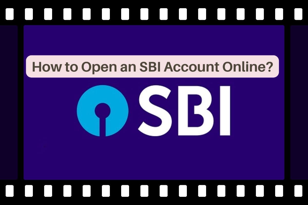 SBI बचत खाता कभी भी, कहीं भी ऑनलाइन खोल सकते हैं आप, जानिए कैसे