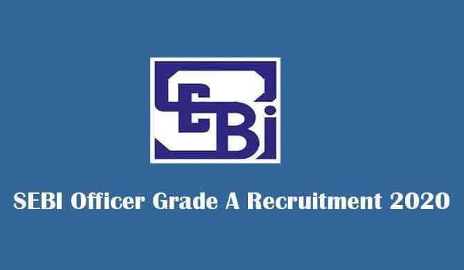 Sarkari Naukri, SEBI Grade A Recruitment 2020: सेबी में बनें ग्रेड-A ऑफिसर, जाने सिलेबस, परीक्षा पैटर्न, और पात्रता
