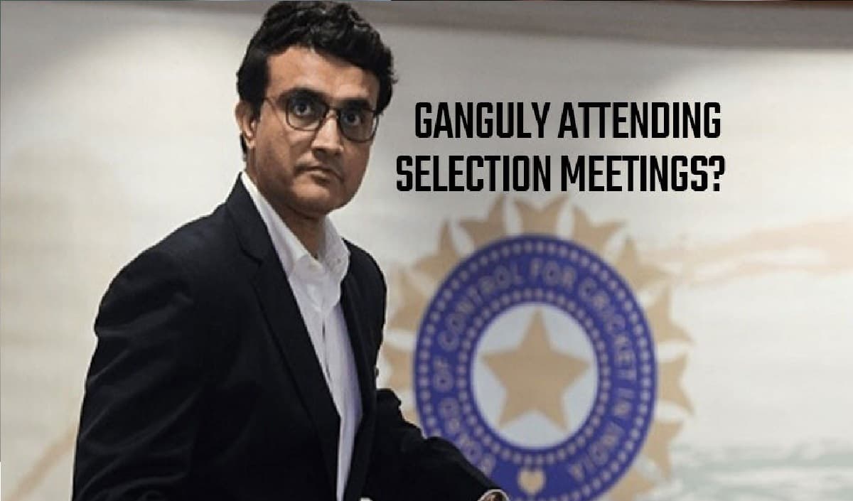 क्या टीम सेलेक्शन मीटिंग में दखल देते हैं BCCI अध्यक्ष सौरव गांगुली? संविधान के खिलाफ जाने का लगा आरोप क्या टीम सेलेक्शन मीटिंग में दखल देते हैं BCCI अध्यक्ष सौरव गांगुली? संविधान के खिलाफ जाने का लगा आरोप