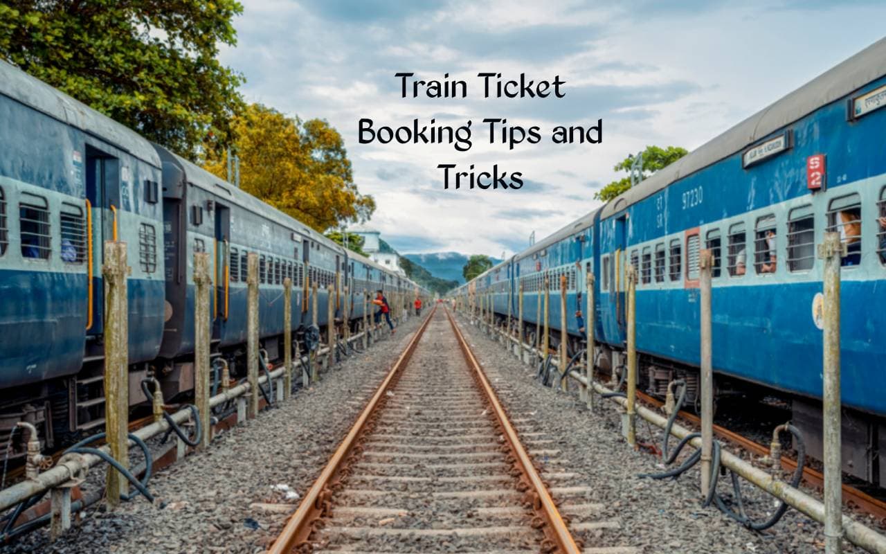 Train Ticket Booking करवाते समय करें ये जुगाड़, होगा फायदा