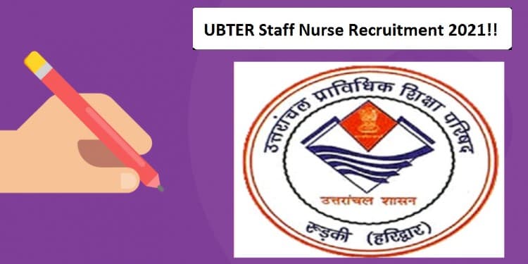 UBTER Staff Nurse Recruitment 2021: स्टॉफ नर्स के पदों पर आवेदन की आज आखिरी तारीख, 2621 पोस्ट के लिए ऐसे करें अप्लाई