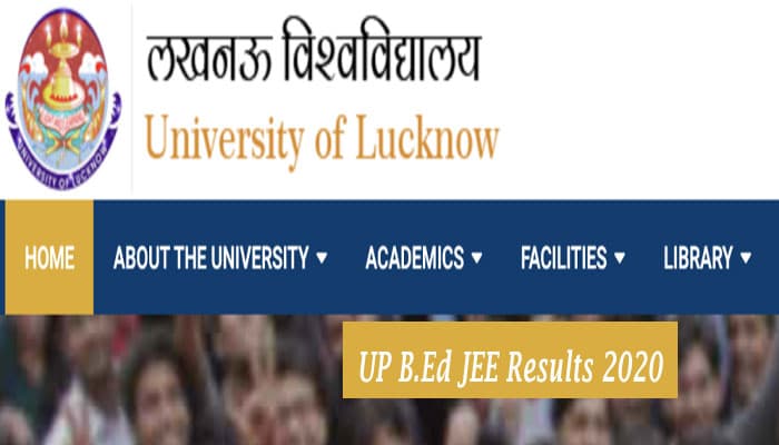 UP B.Ed JEE Results 2020: जानिए कब तक जारी हो सकता है यूपी बी.एड का परिणाम, ऐसे करें अपना रिजल्ट डाउनलोड