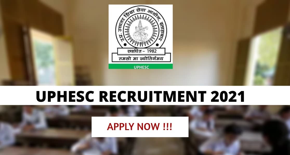 UPHESC Recruitment 2021: उत्तर प्रदेश उच्चतर शिक्षा सेवा आयोग कर रहा है 2,000 से ज्यादा पदों पर नियुक्ति, यहां देखें आवेदन से जुड़ी हर डिटेल