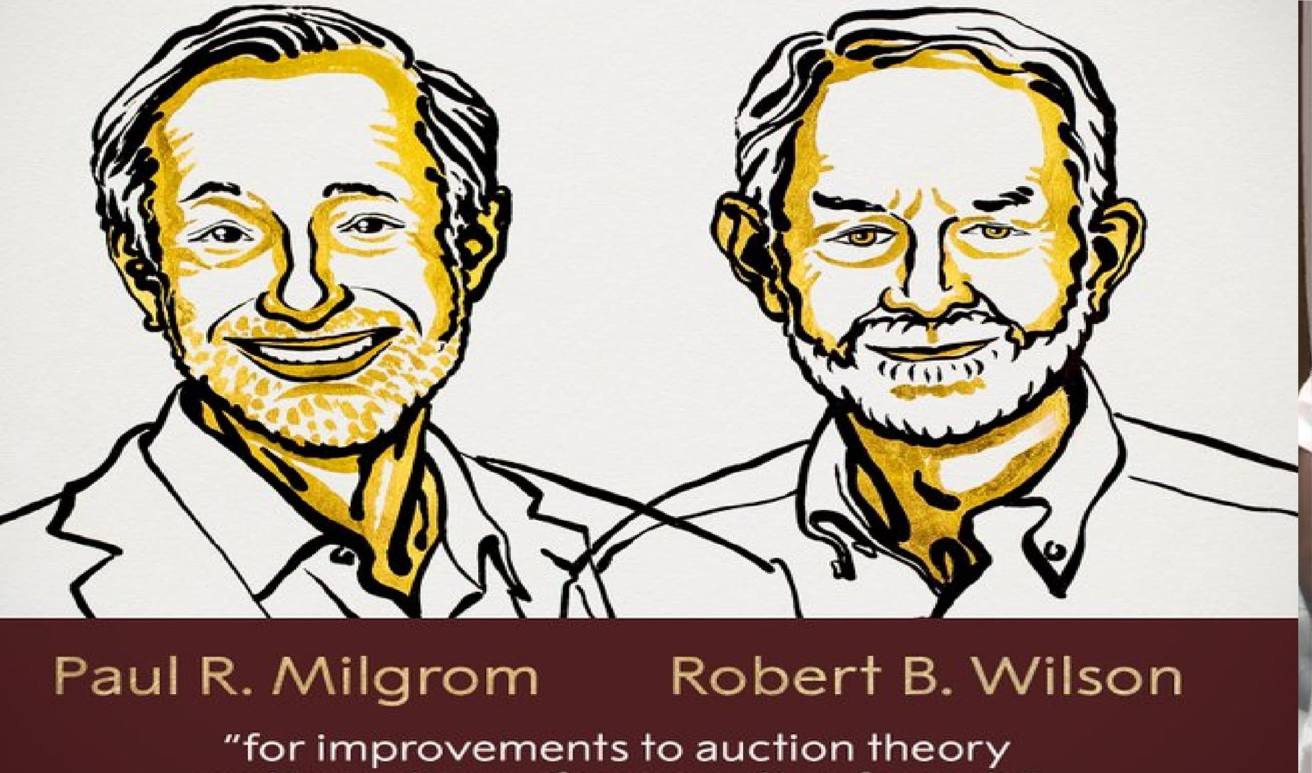 अर्थशास्त्र में बेहतर योगदान के लिए  पॉल आर मिलग्रोम और रॉबर्ट बी विल्सन को नोबेल पुरस्कार