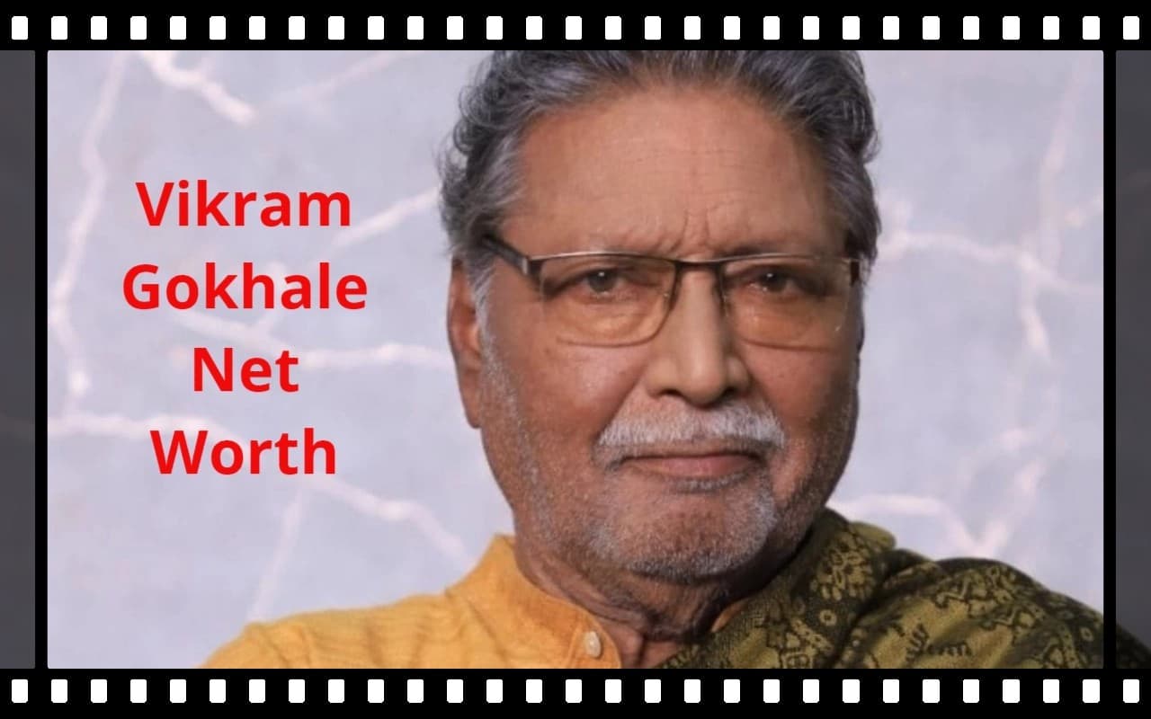 Vikram Gokhale Passed Away: विक्रम गोखले की फिल्मों से लेकर कमाई और वह सबकुछ जाे जानना चाहते हैं आप