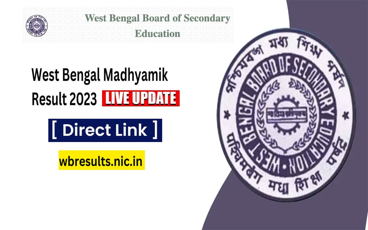 West Bengal 10th Result 2023 Declared Live: पश्चिम बंगाल 10वीं बोर्ड का रिजल्ट आउट, देखें अपडेट