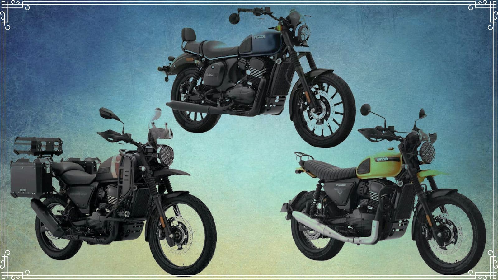 Yezdi Bikes के तीन मॉडल्स भारत में लॉन्च, देखें इनकी कीमत और खासियत