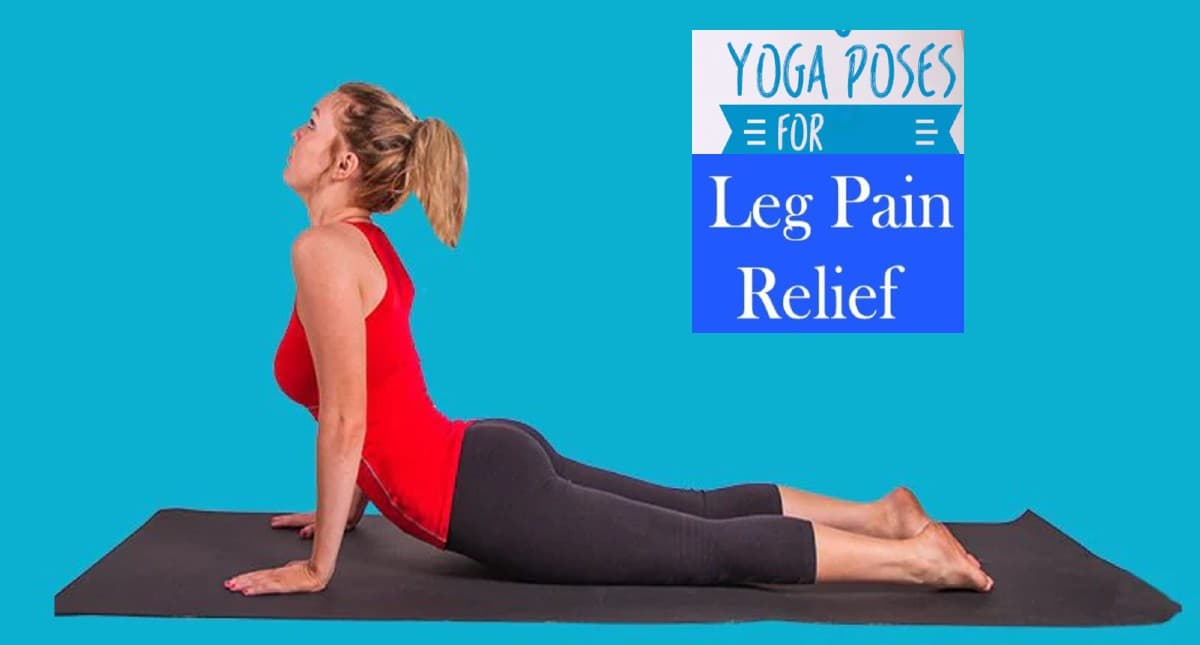 Yoga for Leg Pain Relief :  पैरों की सूजन और दर्द से निजात दिलायेंगे ये योगासन