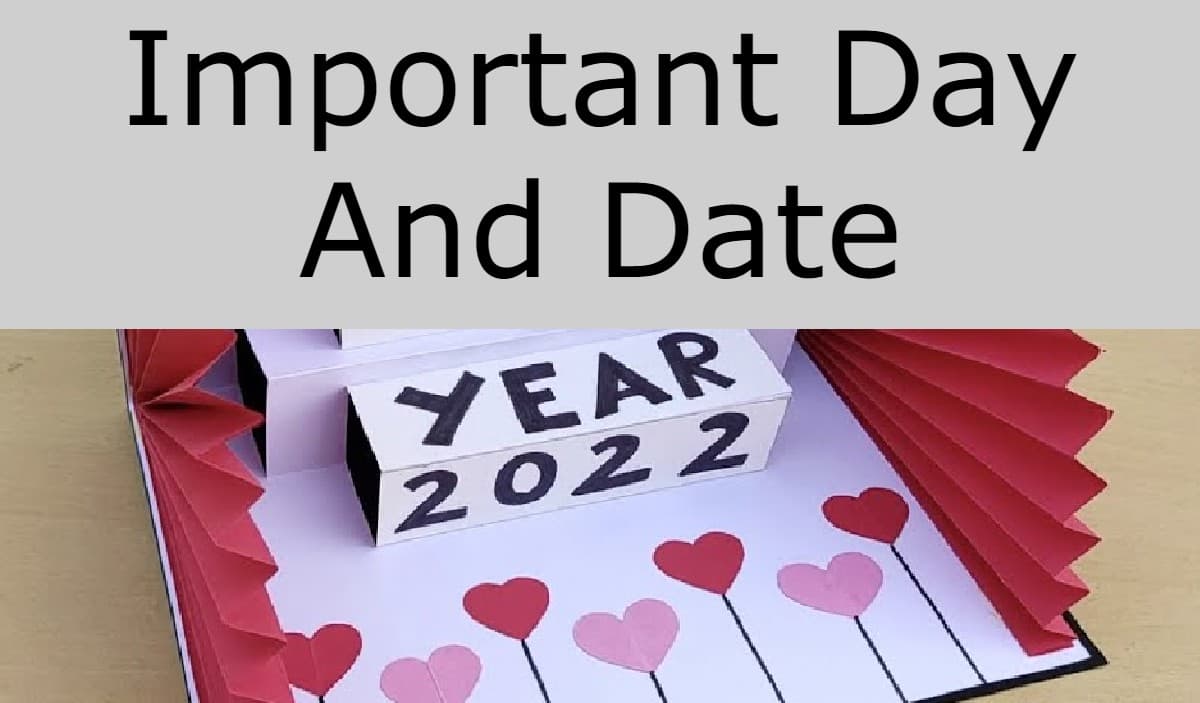 Events Calendar 2022 : जनवरी से दिसंबर तक इंपोर्टेंड डे और डेट, देखें पूरी लिस्ट