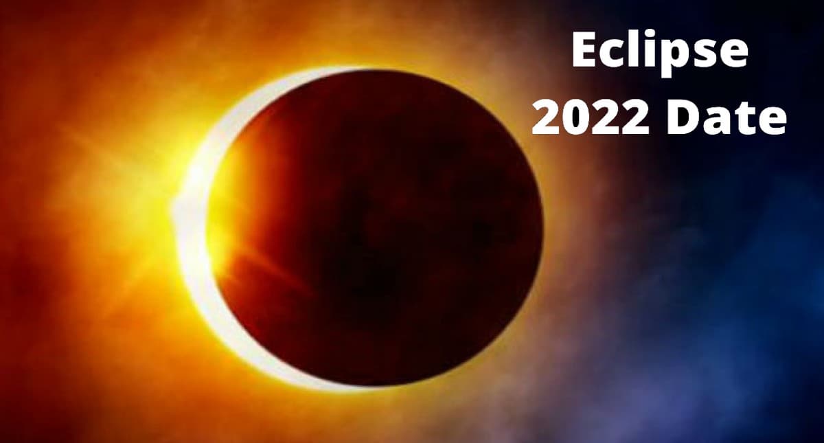 Eclipse 2022 Dates, Timings: 2022 में लगेंगे कुल चार सूर्य और चंद्र ग्रहण, जानें  समय और सूतक काल