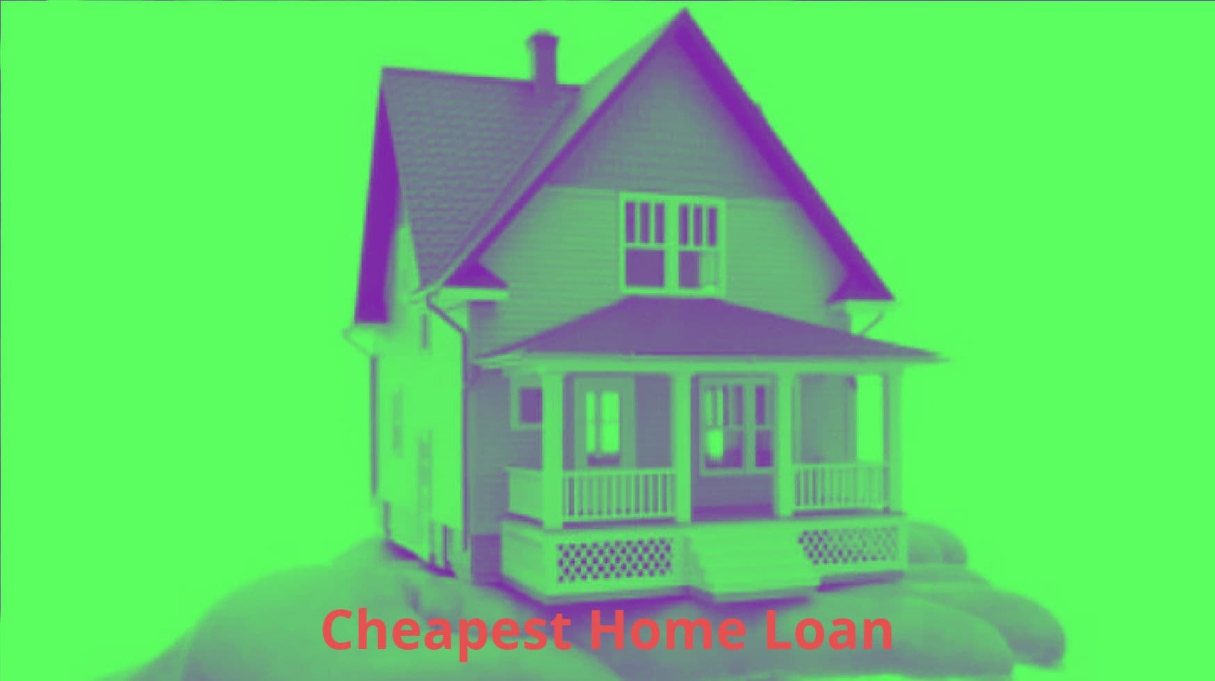 Home Loan : यहां मिल रहा है बहुत सस्ता लोन, घर बनाने के लिए करें अप्लाई