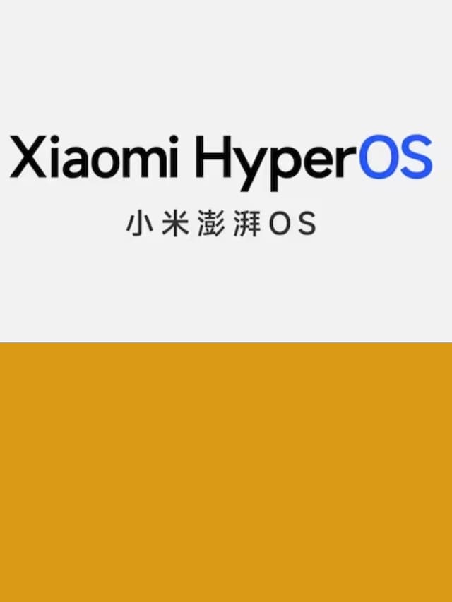Xiaomi का Hyper OS भारत में भी होगा लॉन्च, इन डिवाइस को मिलेगा अपडेट