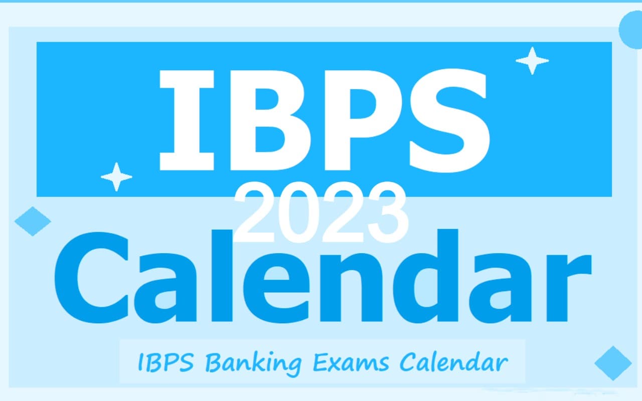 IBPS Exams 2023 Calendar: आरआरबी, क्लर्क, पीओ, एसपीएल एग्जाम डेट ibps.in पर जारी