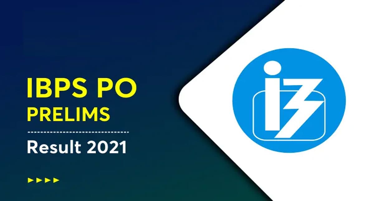 IBPS PO PT 2021 Results Declared: आईबीपीएस पीओ प्रारंभिक परीक्षा का रिजल्ट आउट, यहां देखें अपना परिणाम
