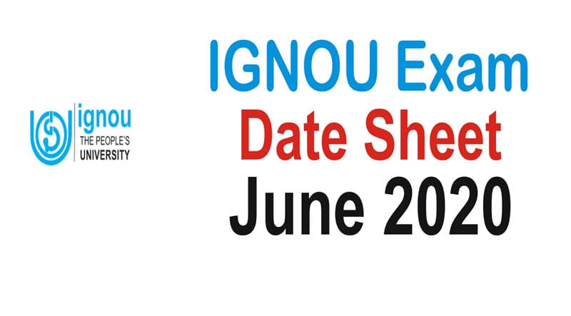IGNOU TEE June 2020: इग्नू ने जारी की जून 2020 की परीक्षा की डेटशीट, जानिए कैसे डाउनलोड होगा एडमिट कार्ड