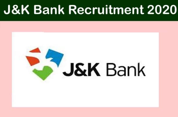 J&K Bank Recruitment 2020 : 1850 पदों के लिए निकाली जम्मू कश्मीर बैंक ने आवेदन, जल्द करें अप्लाई