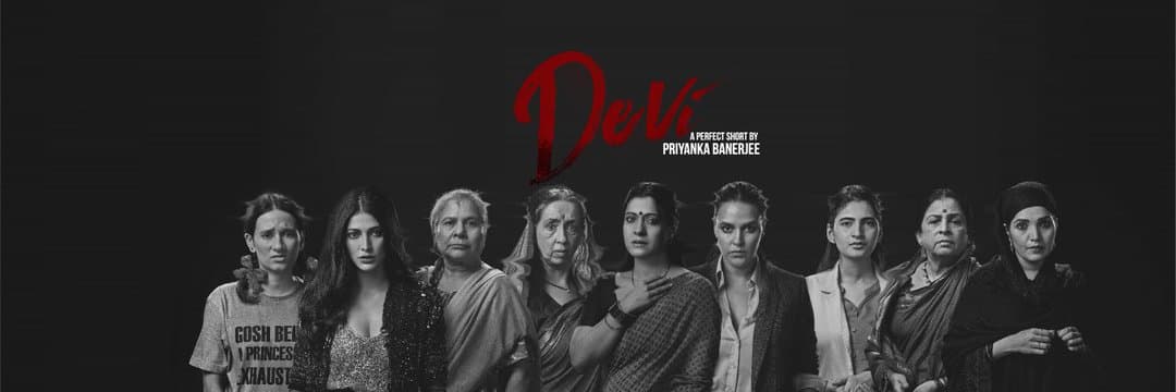 Devi शॉर्ट मूवी: कम डायलॉग में नौ औरतों की 
दमदार कहानी