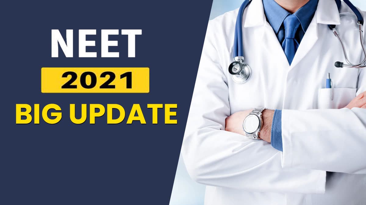 NEET UG 2021 Exam: तो क्या रद्द हो जाएगी नीट की परीक्षा, यहां देखें मेडिकल प्रवेश परीक्षा से जुड़ी बड़ी अपडेट