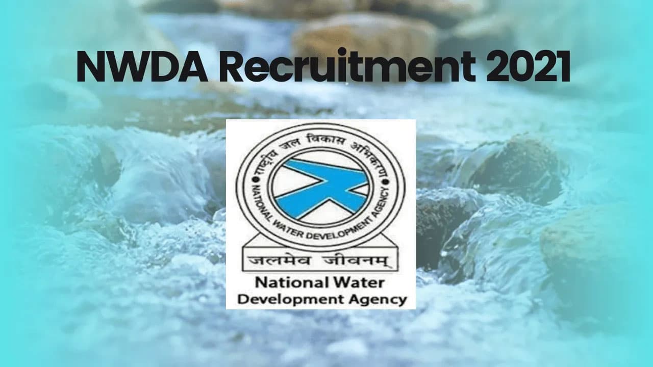 NWDA Recruitment 2021: राष्ट्रीय जल विकास प्राधिकरण में निकली विभिन्न पदों की भर्ती, 1 लाख से ज्यादा होगा वेतन