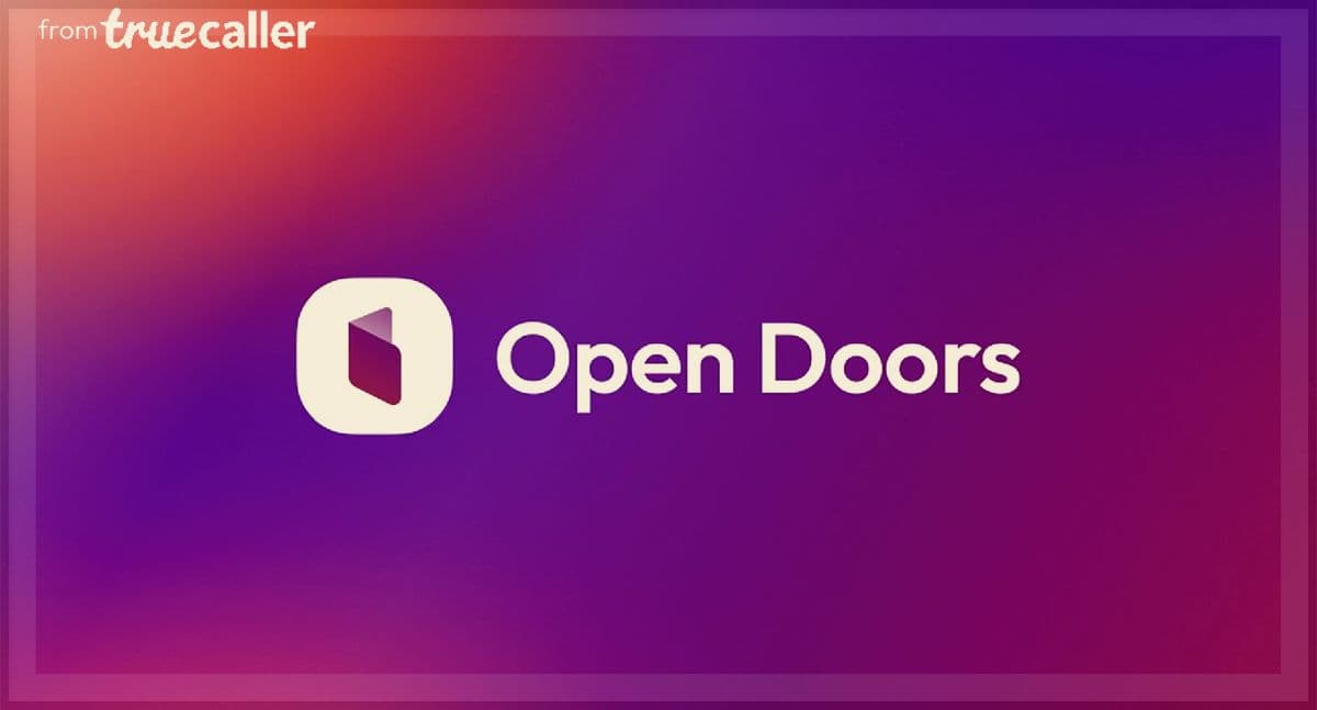 TrueCaller लाया Open Doors ऐप, यूजर्स को मिली सीक्रेट कॉल करने की आजादी