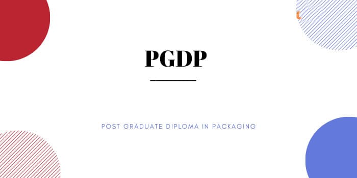 पीजीडीपी कर बनाएं पैकेजिंग इंडस्ट्री में करियर