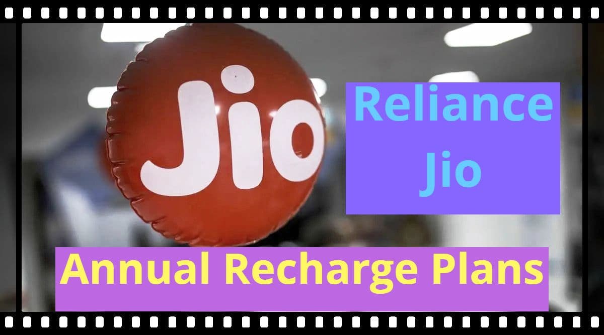 Jio Annual Plans: जियो के ये प्लान्स दिलाएंगे सालभर रीचार्ज से छुटकारा, मिलेगी अनलिमिटेड डेटा-कॉलिंग