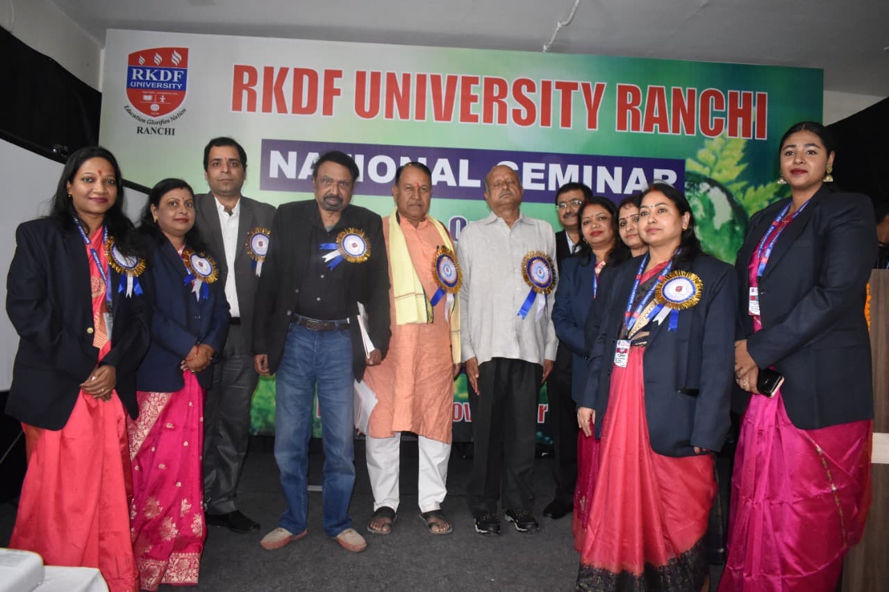RKDF यूनिवर्सिटी रांची में संगोष्ठी : पर्यावरण और समाज से संबंधित समाजिक विज्ञान और मानविकी  पर हुई चर्चा