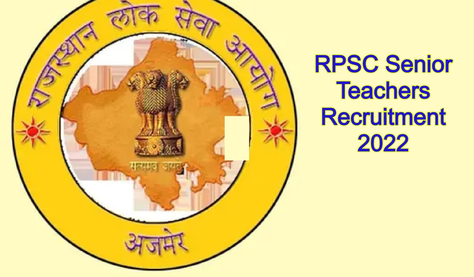 RPSC Senior Teachers Recruitment 2022: सीनियर टीचर्स के 417 पदों के लिए रजिस्ट्रेशन 23 मई से, डिटेल जानें