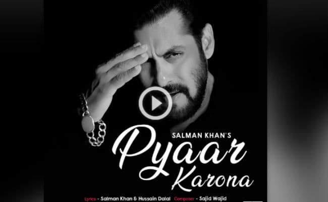 Salman Khan का गाना Pyaar Karona यूट्यूब पर हुआ रिलीज, फैंस बोले- सारे जहां से अच्‍छा हिंदोस्तां हमारा...