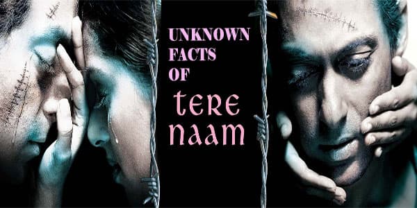 15 अगस्त 2003 को रिलीज हुई थी सलमान खान कि तेरे नाम, रियल लाइफ से प्रेरित थी ये फिल्म
