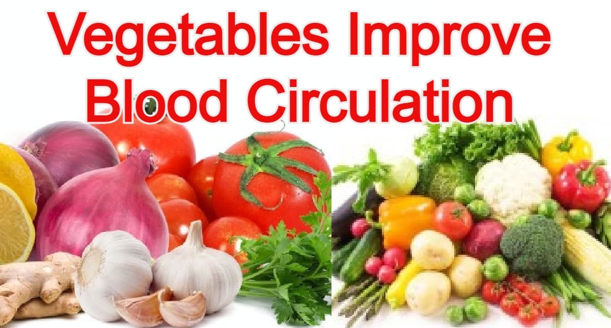 Blood Circulation: अदरख से लेकर टमाटर तक ये सब्जियां ब्लड सर्कुलेशन सुधारने में हैं मददगार