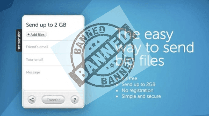 WeTransfer को भारत में क्यों किया गया बैन?