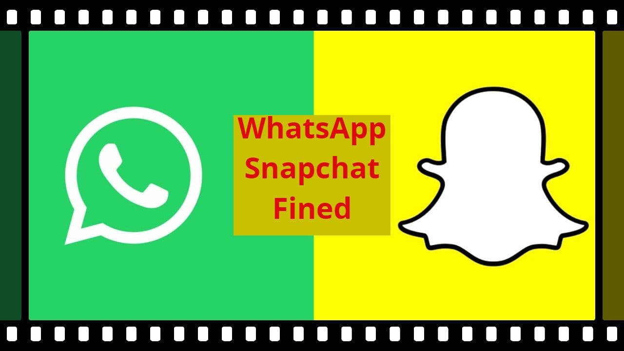 WhatsApp और SnapChat पर इस देश में लगा जुर्माना, जानें आखिर क्या थी वजह