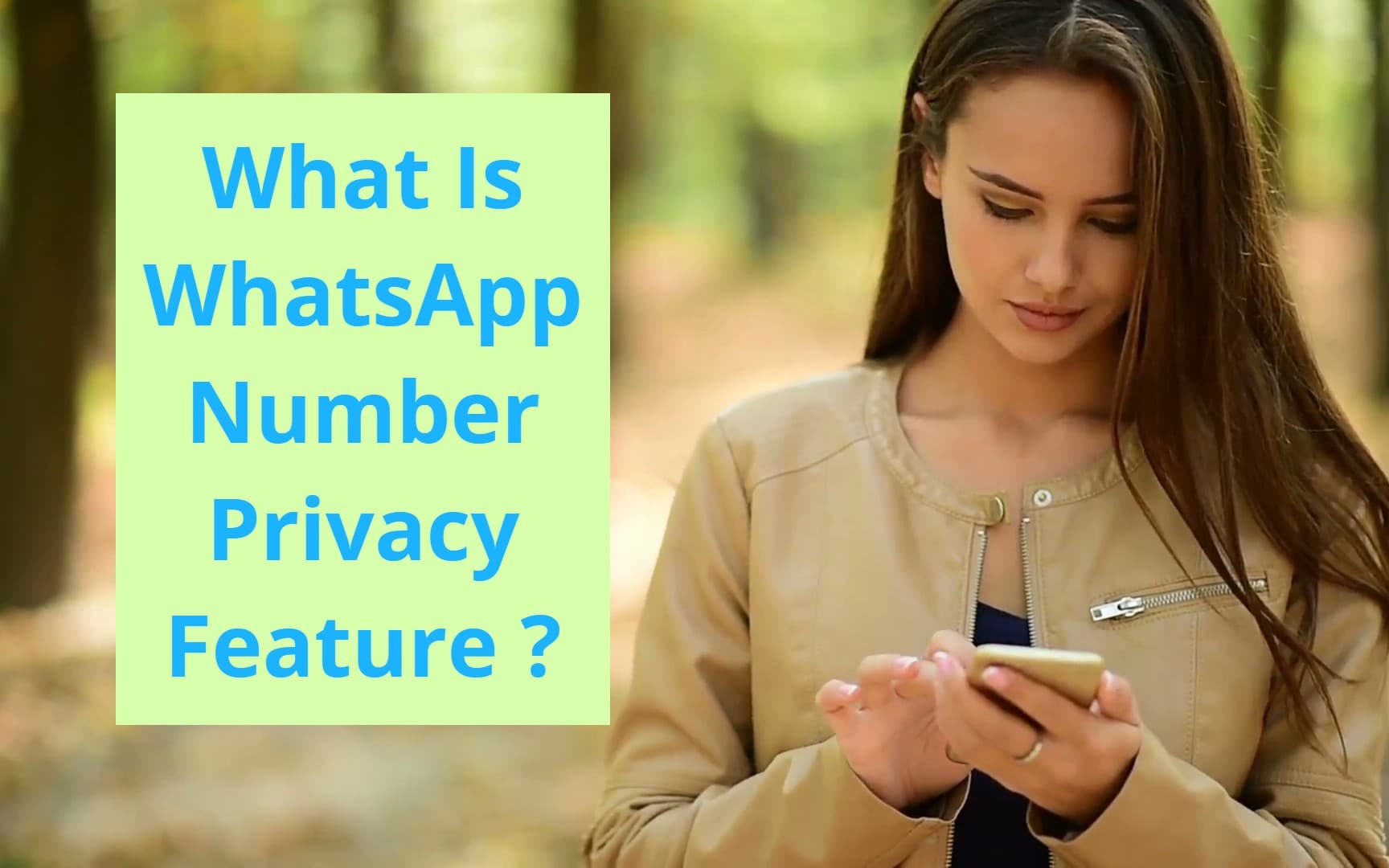 WhatsApp पर अपना मोबाइल नंबर दिखाए बिना ऐसे भेजें मैसेज, जानिए