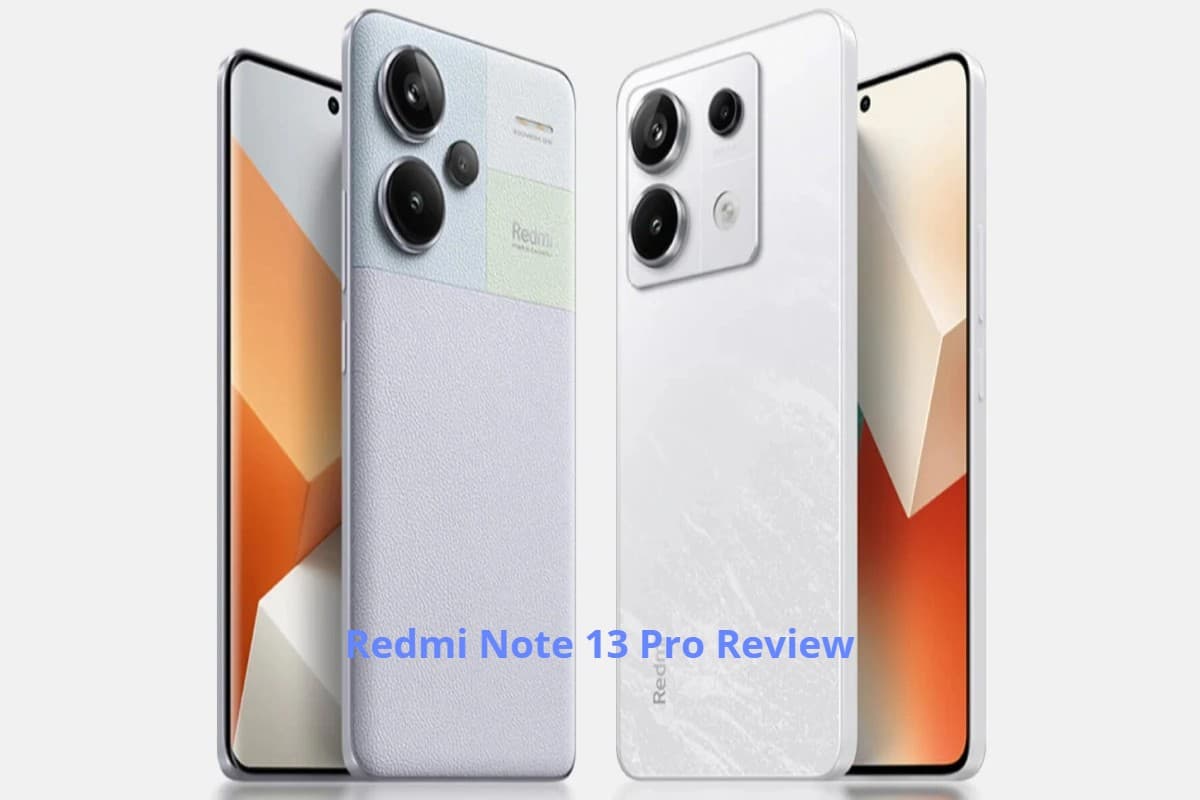 Redmi Note 13 Pro Review: जानें अपने बजट में कितना फिट है यह फोन, क्या इसे खरीदना चाहिए ? Redmi Note 13 Pro Review: जानें अपने बजट में कितना फिट है यह फोन, क्या इसे खरीदना चाहिए ?