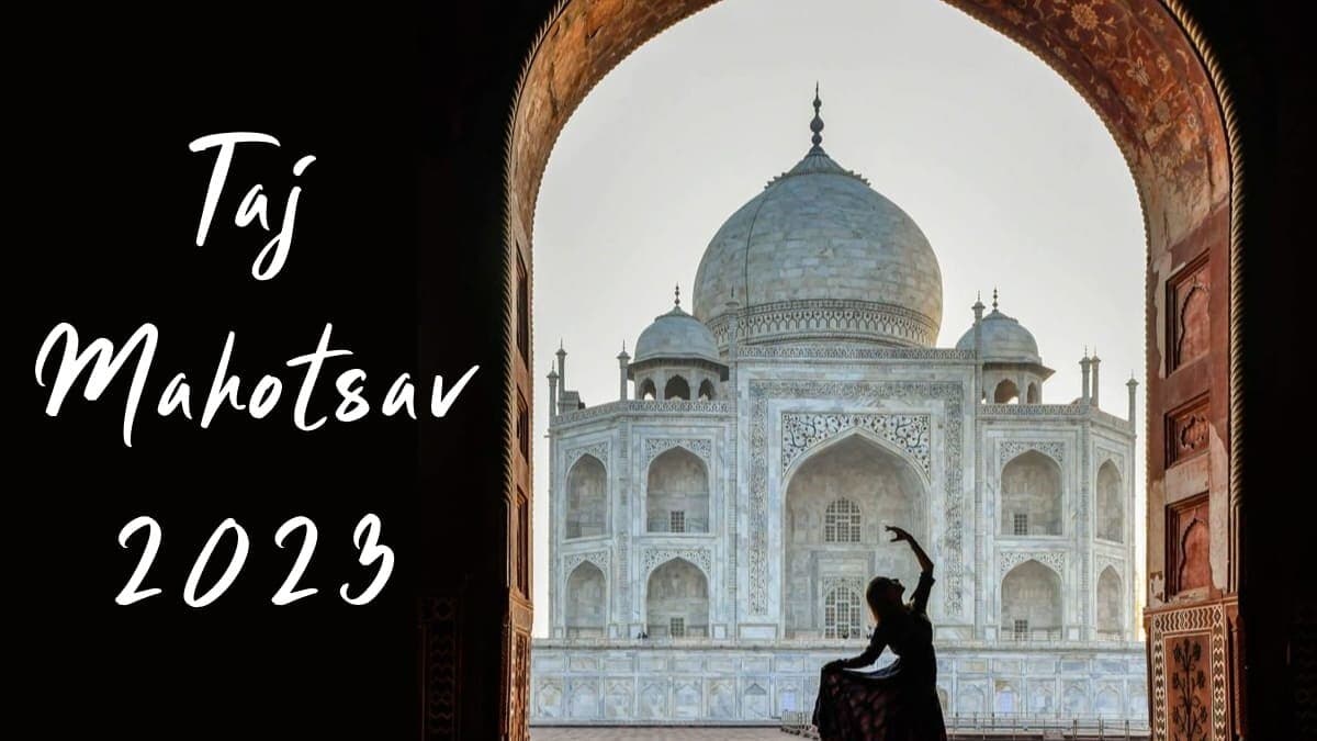 Taj Mahotsav 2023: आज से आगरा में ताज महोत्सव का आगाज, एक मार्च तक चलेगा कार्यक्रम, जानें पूरा शेड्यूल