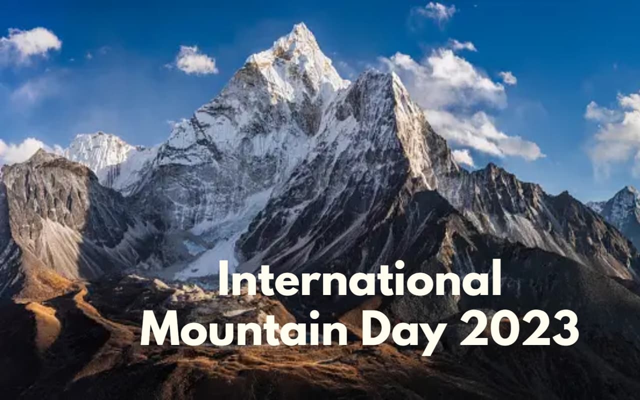 International Mountain Day 2023: अंतरराष्ट्रीय पर्वत दिवस आज, जानें इस साल का क्या है थीम